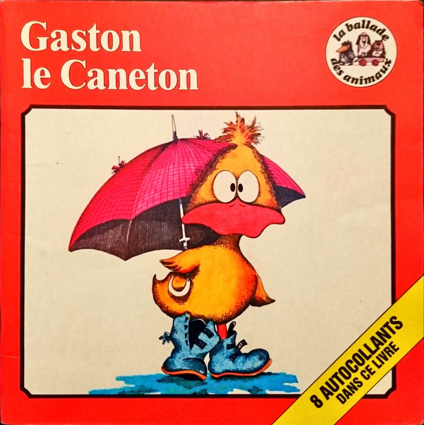 Gaston le caneton (La Ballade des animaux) book