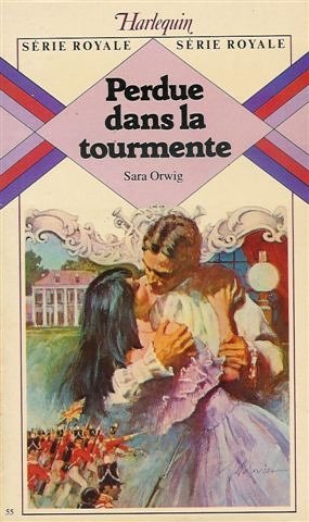 Perdue dans la tourmente : Collection : Harlequin série royale n° 55 Books