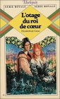 L'otage du roi de c ur : Collection : Harlequin série royale n° 59 Books