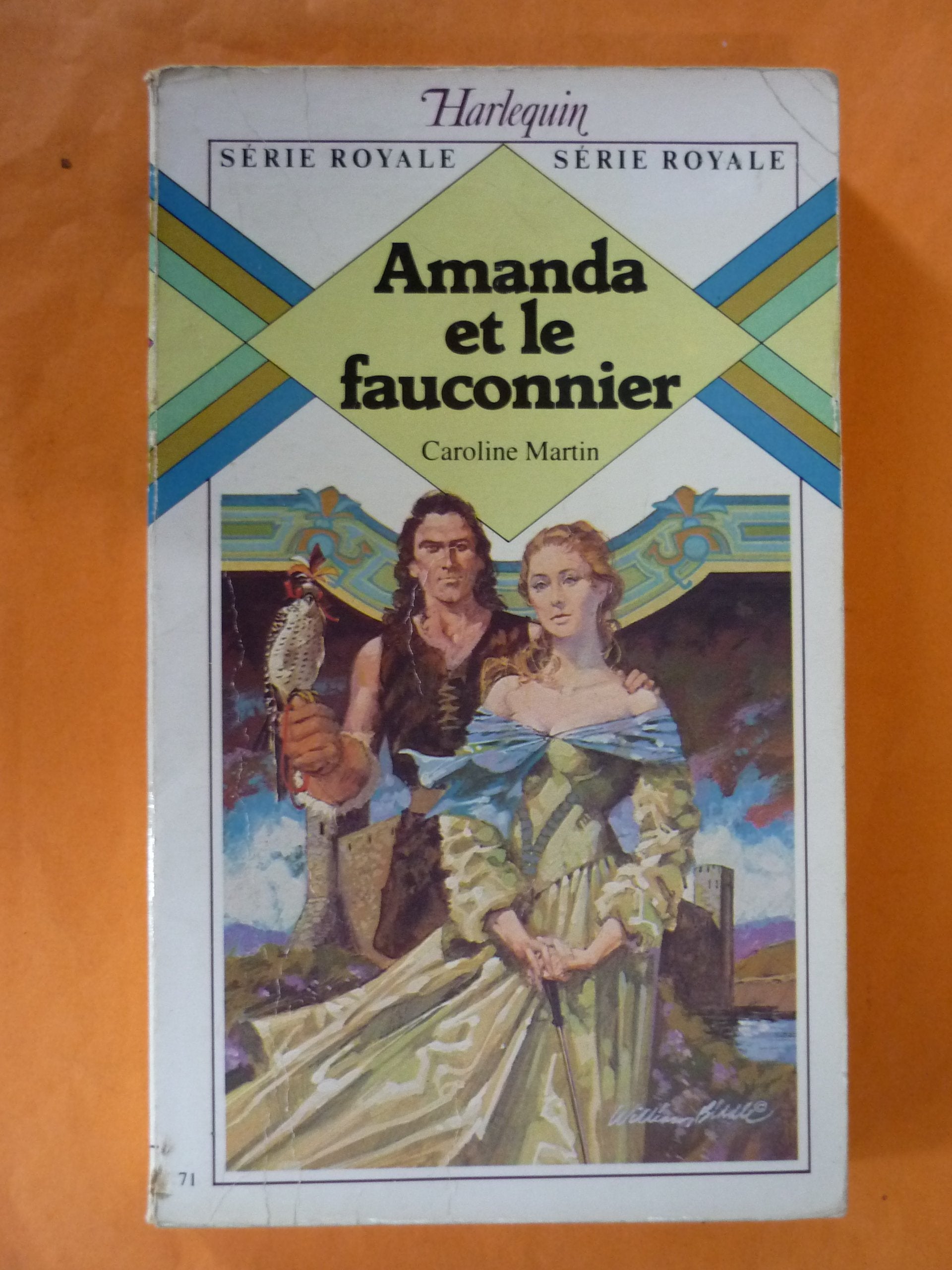 Amanda et le fauconnier: Collection: Harlequin série royale n° 71 Books