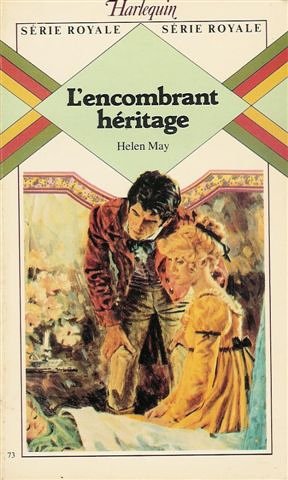 L'encombrant héritage : Collection : Harlequin série royale n° 73 book