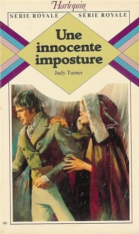 Une innocente imposture : Collection : Harlequin série royale n° 80 Books