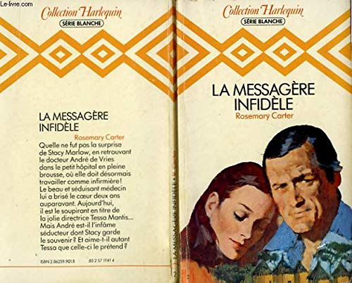 LA MESSAGERE INFIDELE - BUSH DOCTOR Books