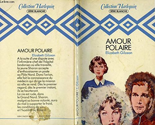Amour polaire (Collection Harlequin) book