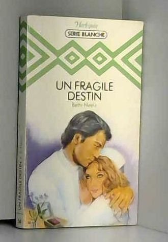 Un Fragile destin (Harlequin) book