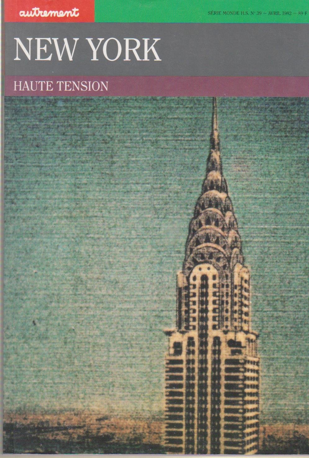 Autrement, n° 39. New York, haute tension Books