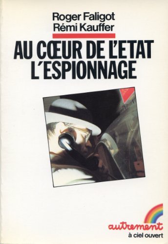 Au coeur de l'Etat, l'espionnage book