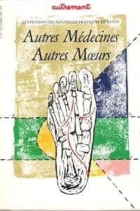 Autres medecines autres moeurs (Autrem.85/Mutations) Books