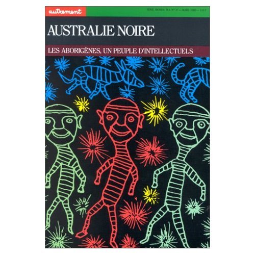 Australie noire: Les Aborigènes, un peuple d'intellectuels Geology & Geography