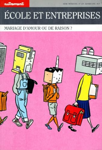 Ecole Et Entreprises. Mariage D'Amour Ou De Raison ? book