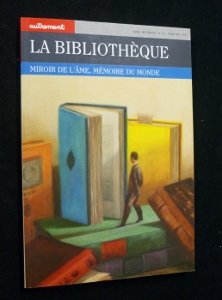 La Bibliothèque. Miroir de l'âme, mémoire du monde book