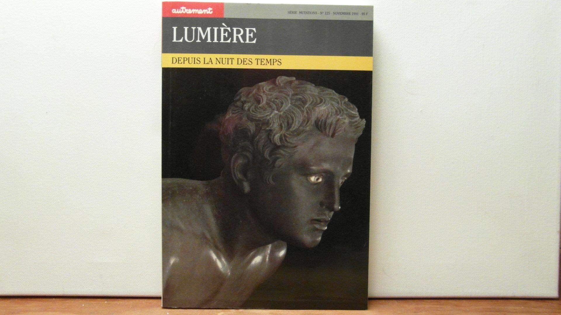 Lumiere. Depuis La Nuit Des Temps Books