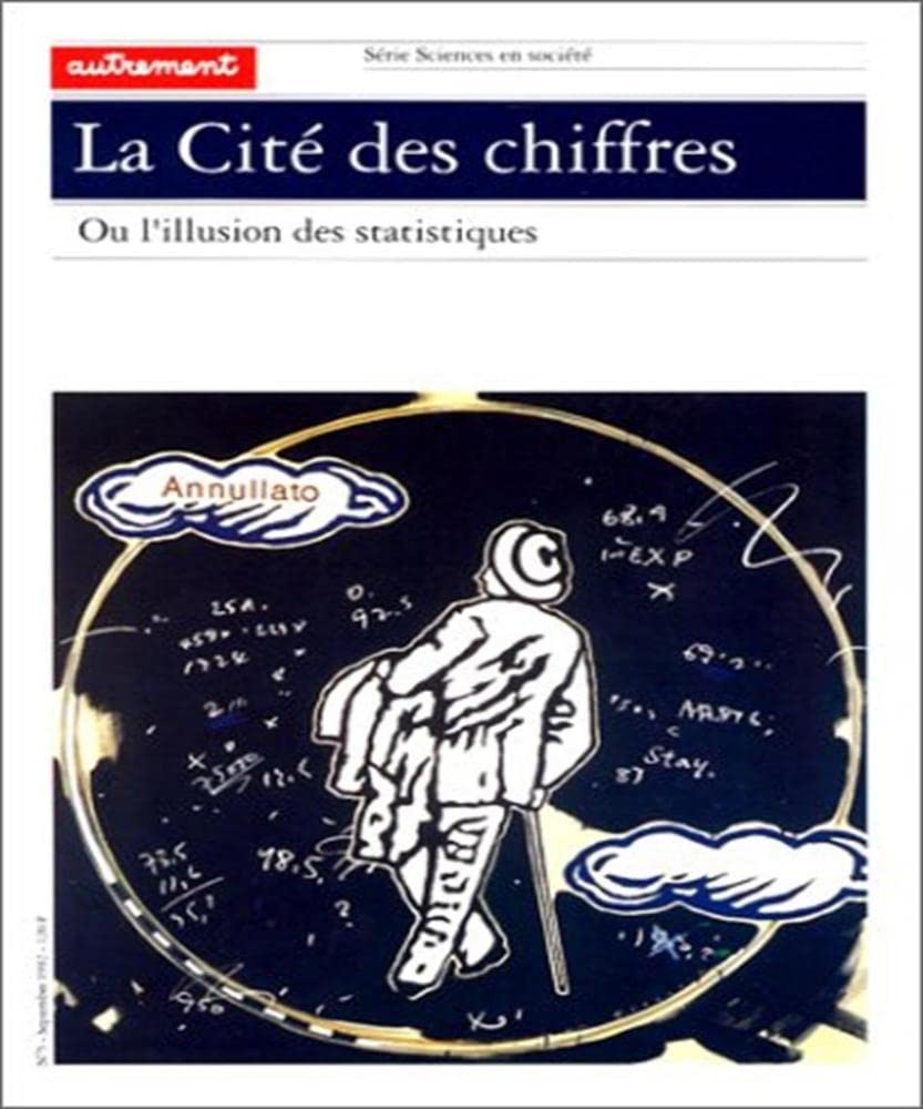 La Cite Des Chiffres. Ou L'Illusion Des Statistiques Books