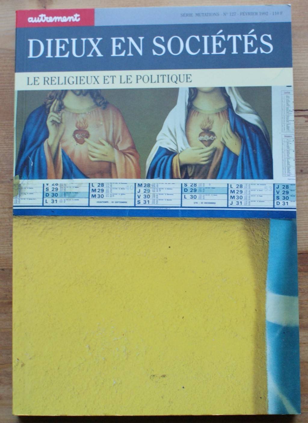 Autrement, n° 127. Dieux en sociétés : le religieux et le politique Books