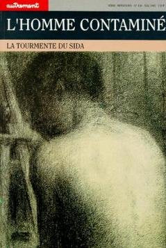 Autrement, numéro 130 : L'Homme contaminé book