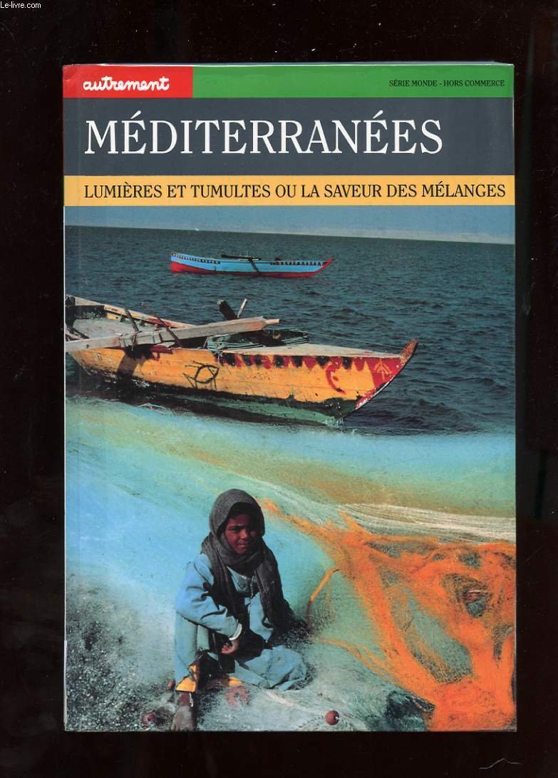 Méditerranées : Lumières et tumultes ou la saveur des mélanges book