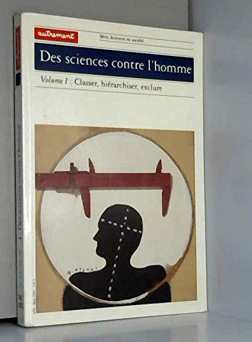 Des Sciences Contre L'Homme Books