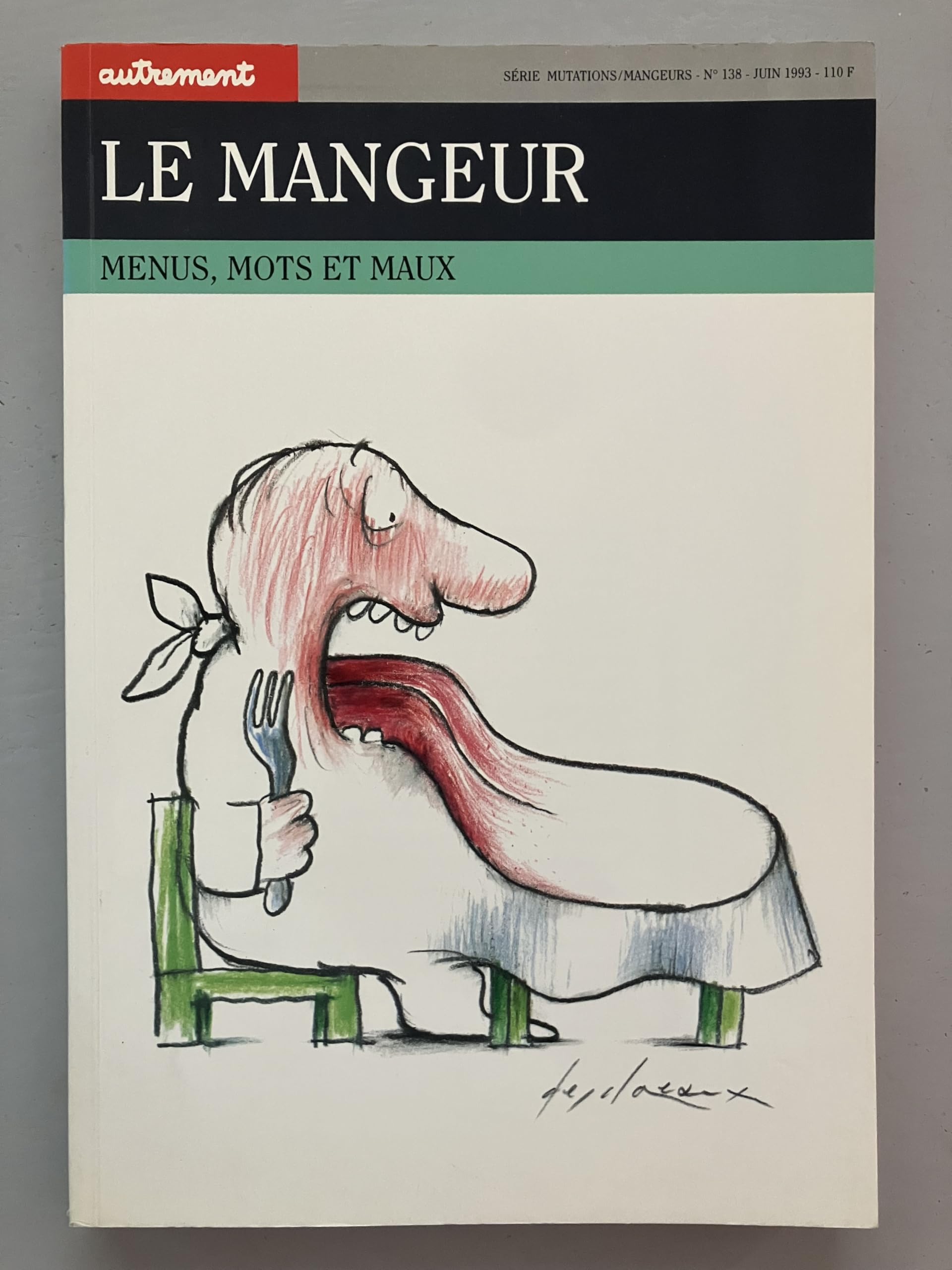 Le Mangeur. Menus, Mots Et Maux Books