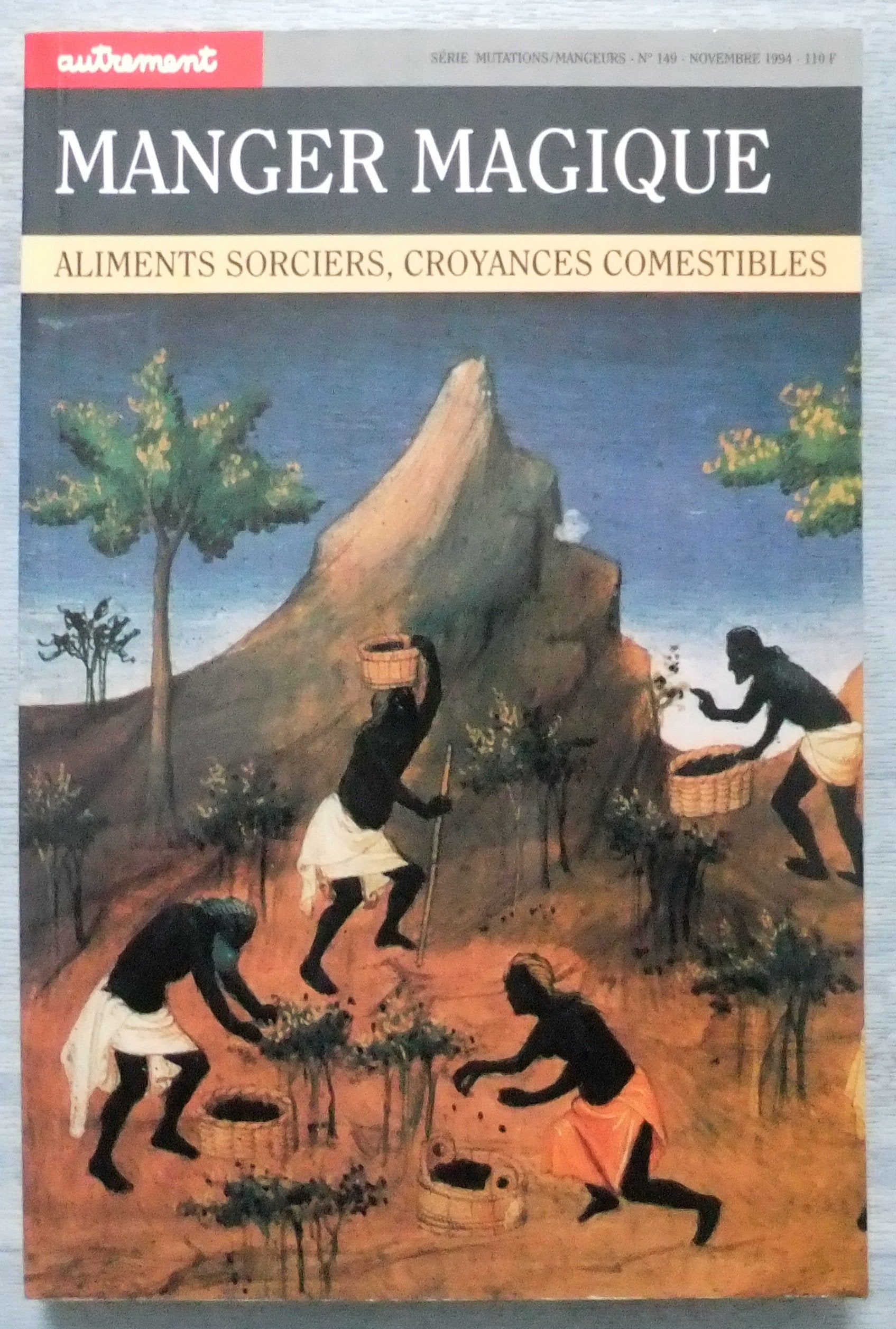 Manger Magique. Aliments Sorciers, Croyances Comestibles Books