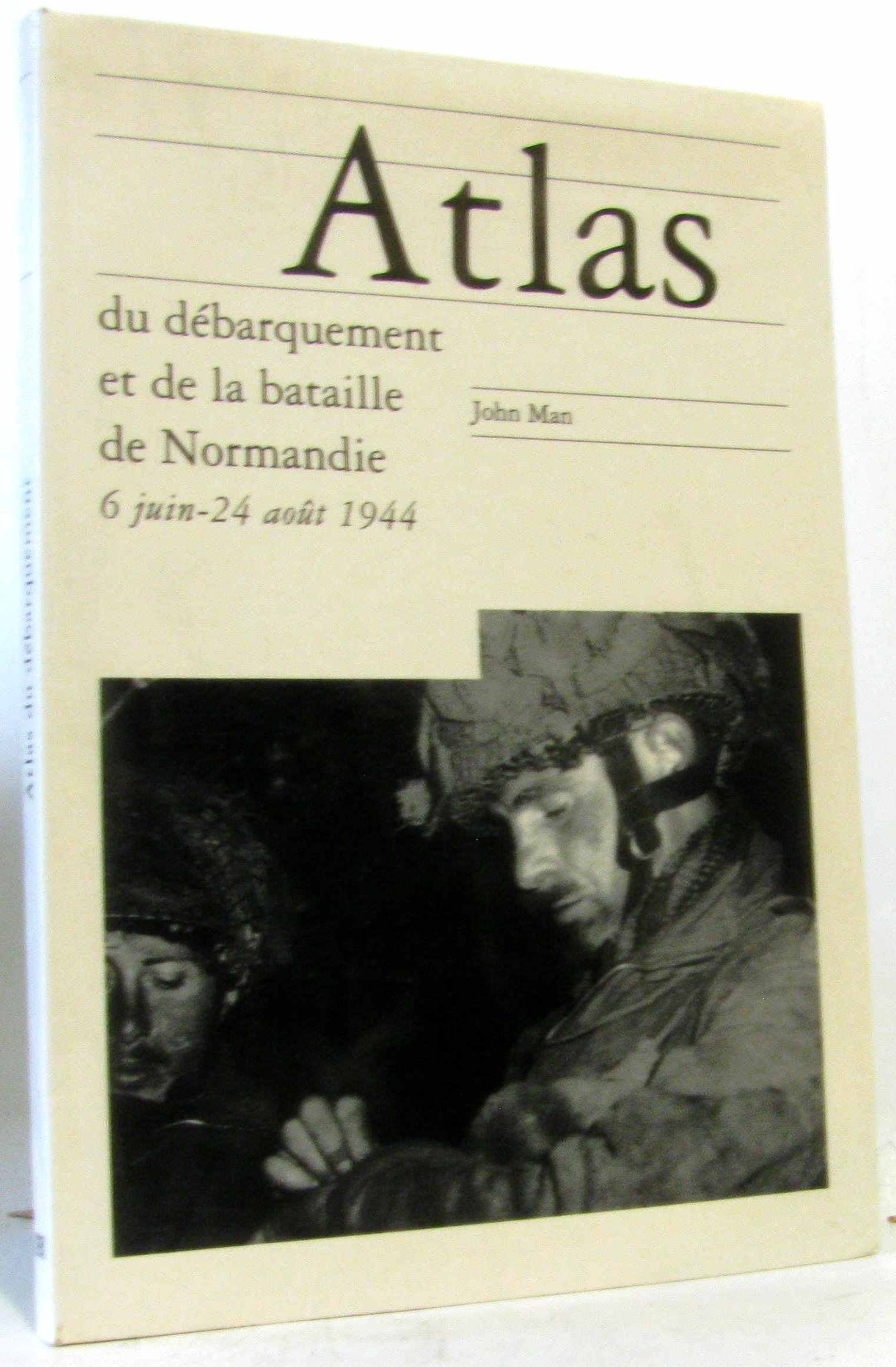 Atlas du débarquement et de la bataille: 6 juin-24 août 1944 Geology & Geography