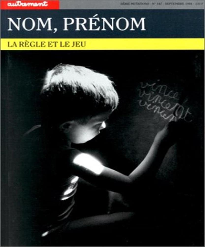 Nom, Prenom. La Regle Et Le Jeu Books