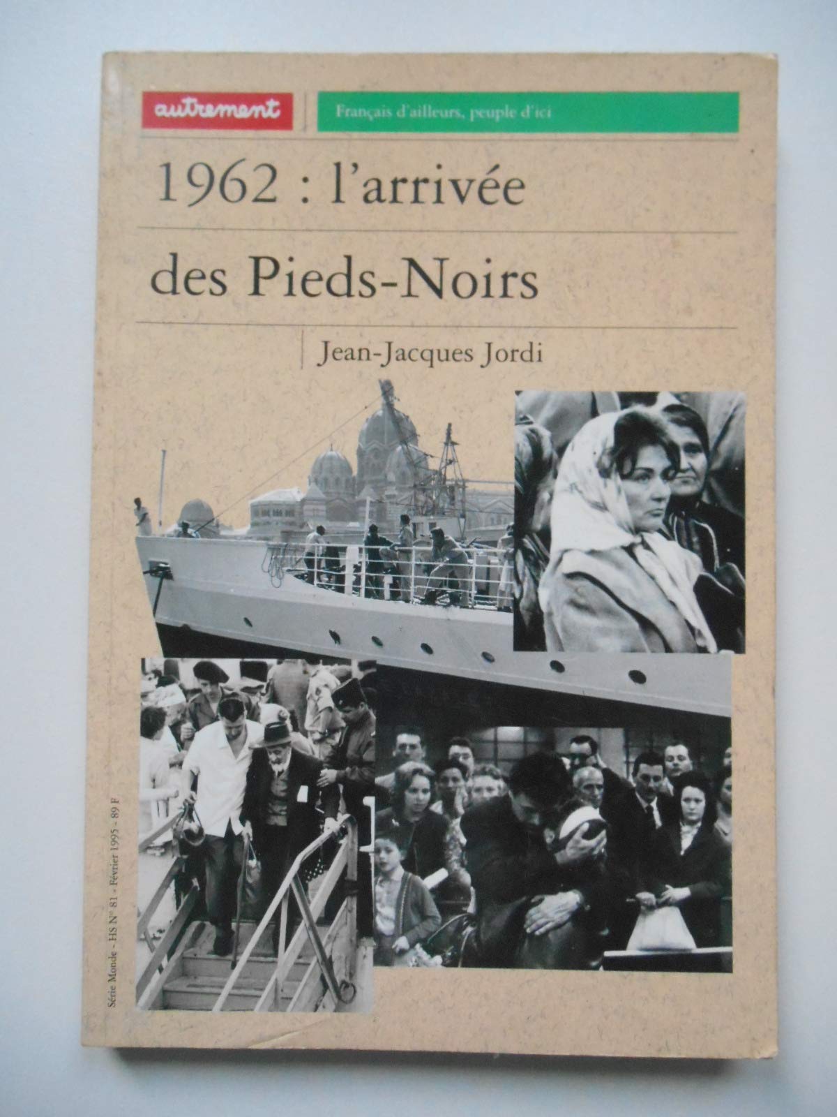 1962 : l'arrivée des pieds-noirs Books