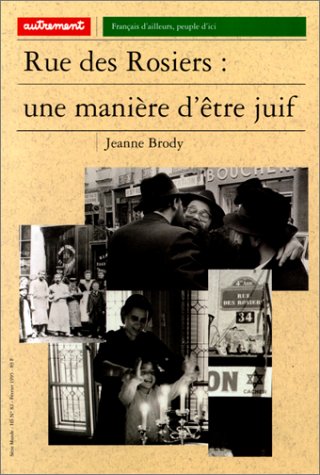 Rue des Rosiers, une manière d'être juif Books