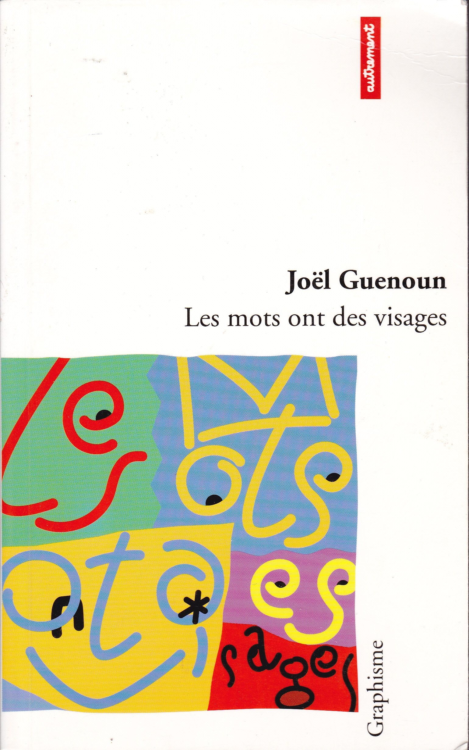 Les mots ont des visages Tome 1: Les mots ont des visages Books