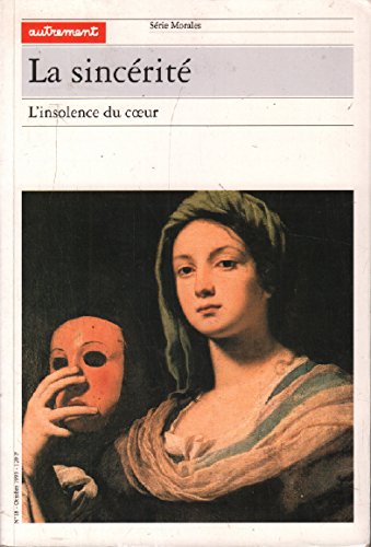 La sincérité : l'insolence du coeur Books