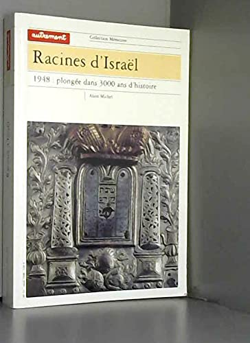 Racines d'Israël : 1948, plongée dans 3000 ans d'histoire book
