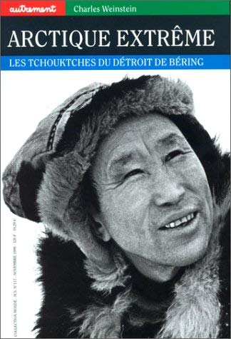 Arctique extrême. Les Tchouktches du détroit de Béring book