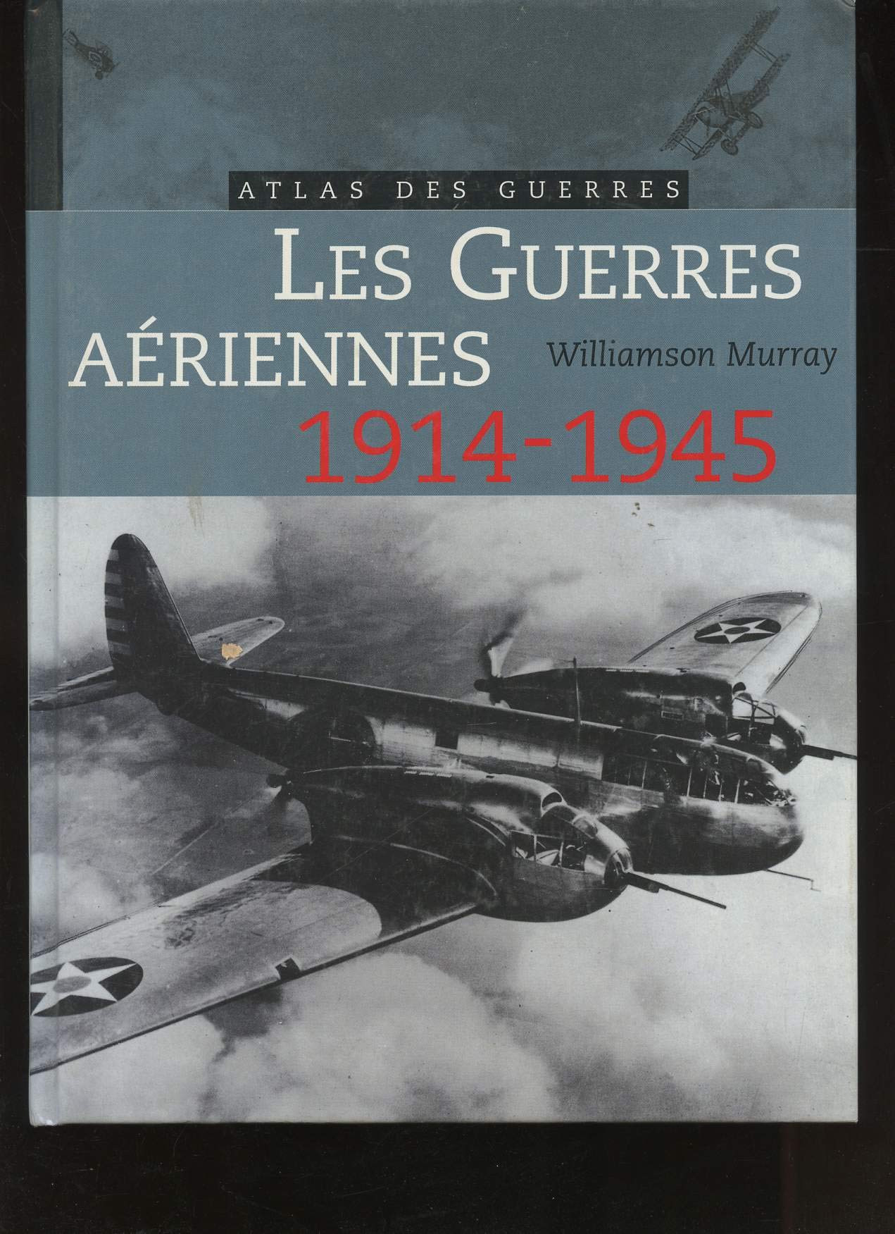 Les guerres aériennes: 1914-1945 book