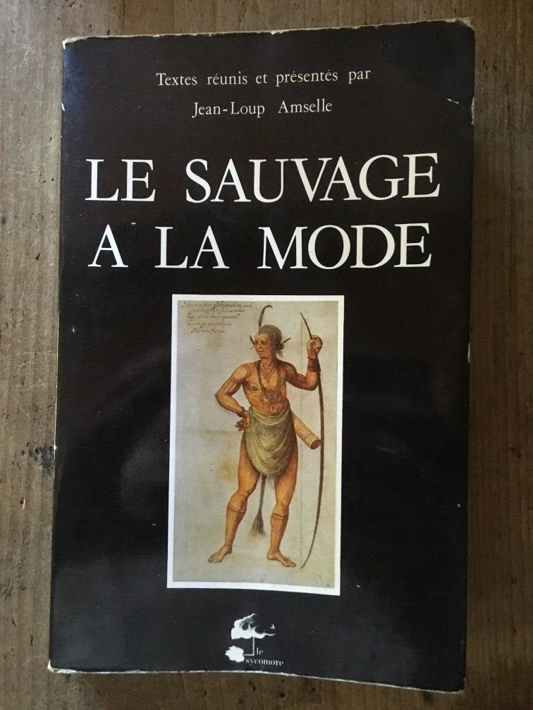 Le Sauvage à la mode (Les Hommes et leurs signes) book