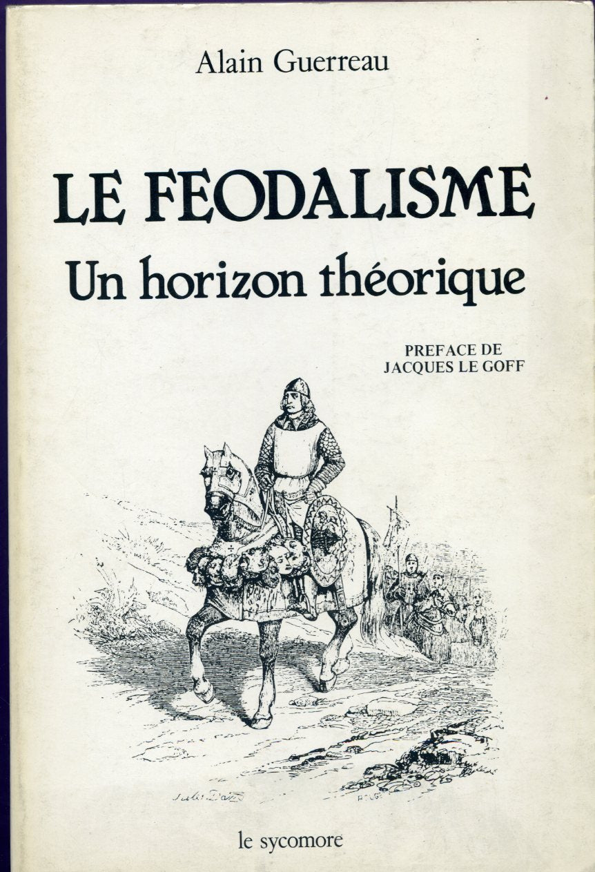 Le Féodalisme : Un Horizon théorique Books