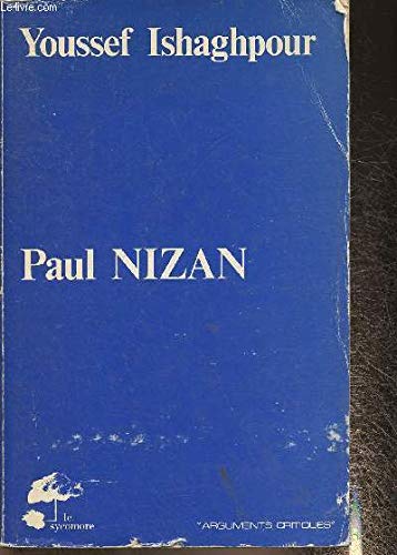 Paul Nizan : Une Figure mythique et son temps Books
