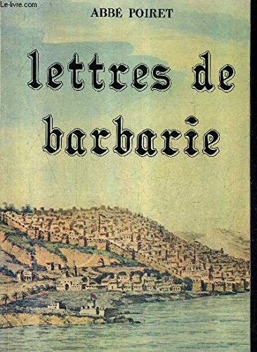 Lettres de Barbarie : 1785-1786 (Bibliothèque d'Aladin) Books