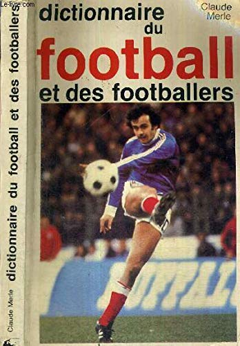 Dictionnaire du football.. lecture 090993 book
