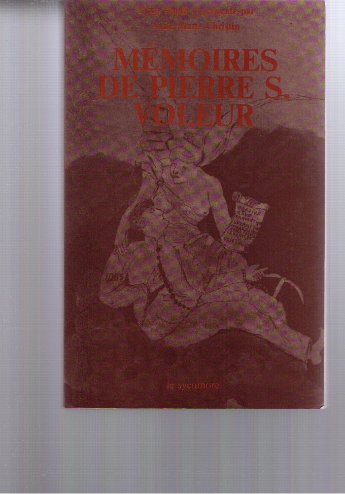 Mémoires de Pierre S.. voleur book