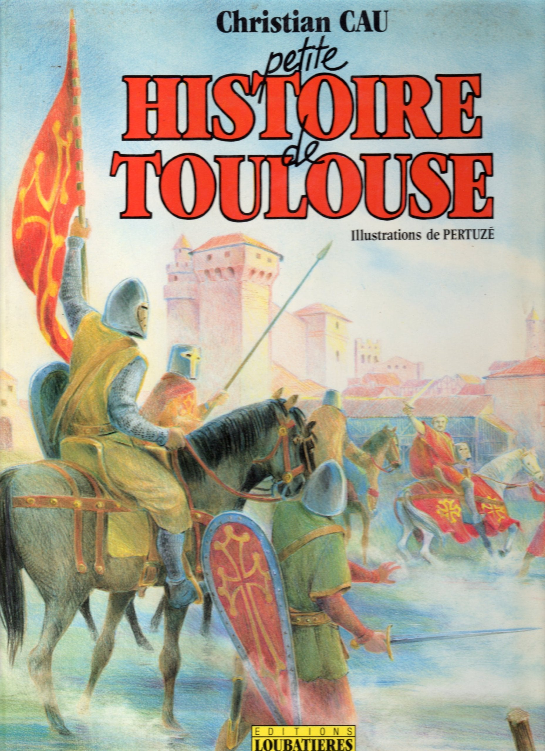 Petite histoire de Toulouse Books