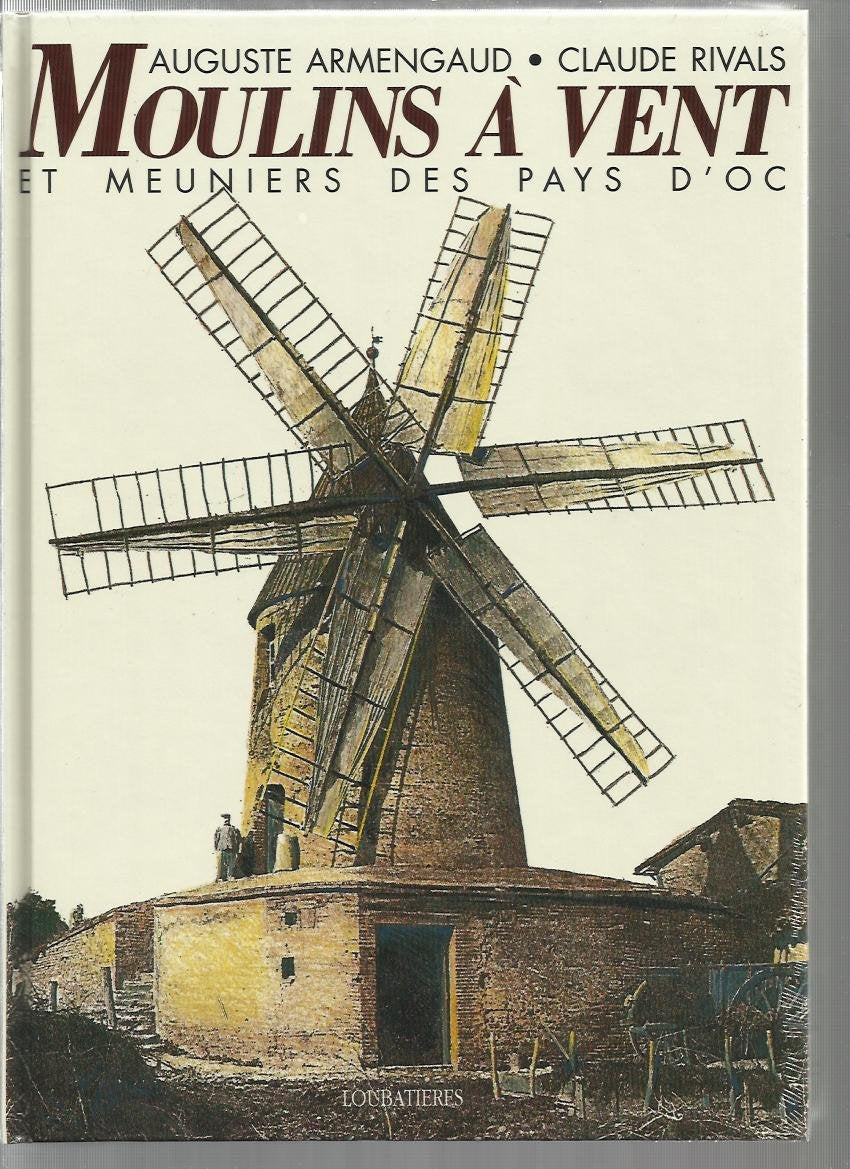 Moulins a vent et meuniers en pays d'oc Books