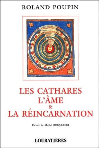Les Cathares, L'Ame Et La Reincarnation Books