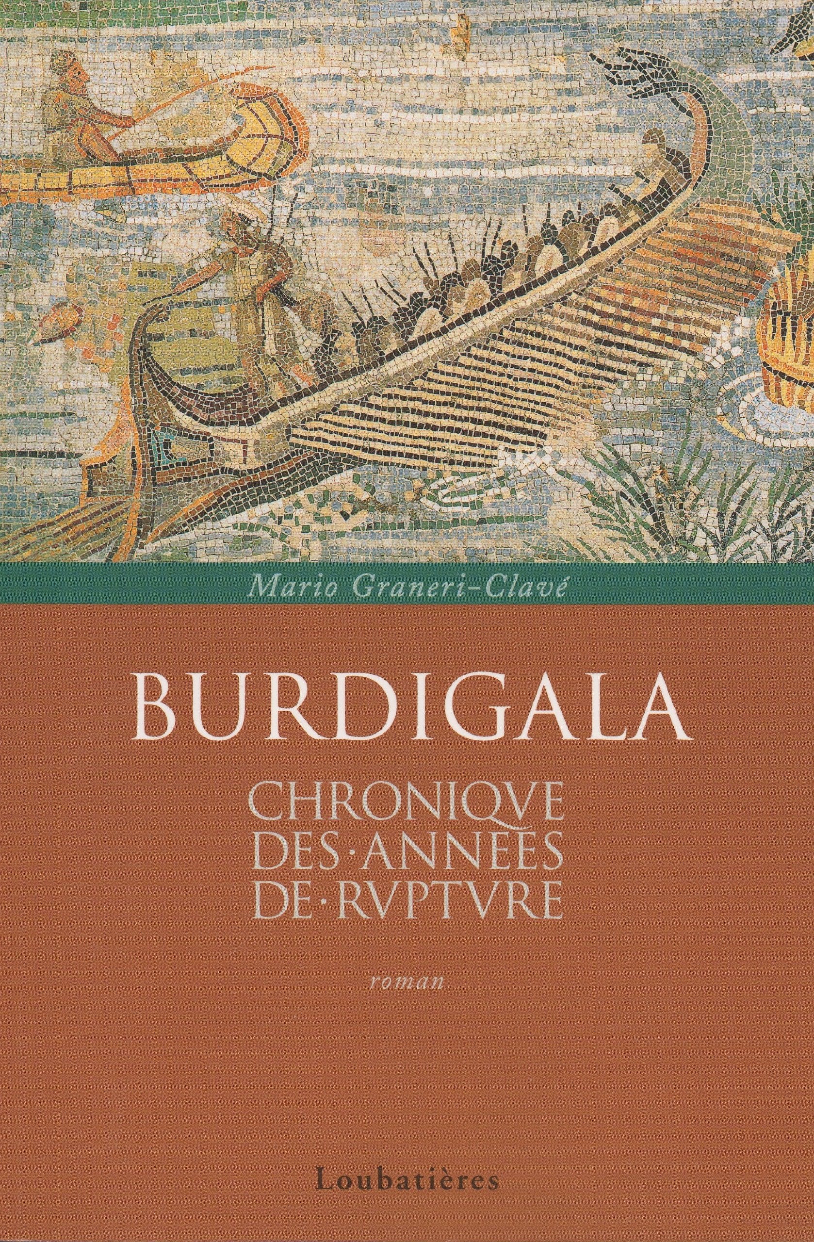 Burdigala, Chronique des Annees de Rupture book