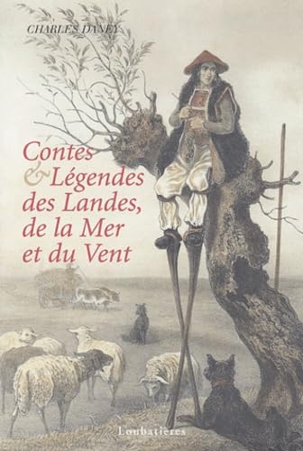 Contes & légendes des Landes, de la Mer et du Vent book