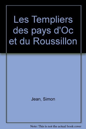 Les Templiers des pays d'Oc et du Roussillon Books