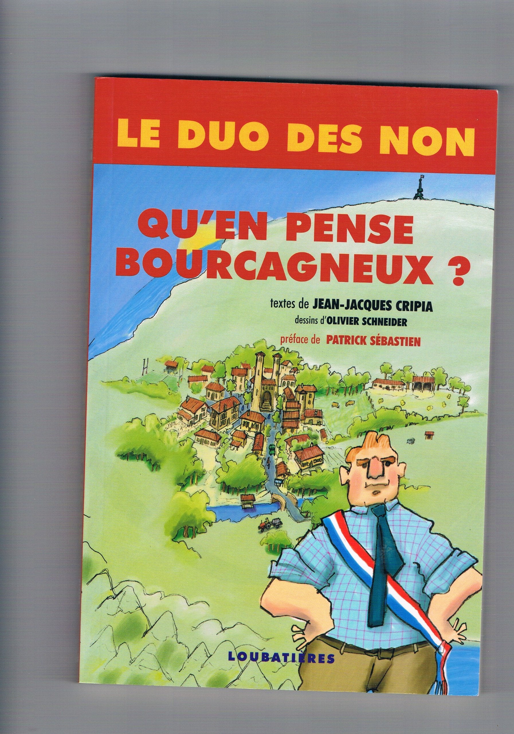 Le duo des non: Qu'en Pense Bourcagneux ? Books
