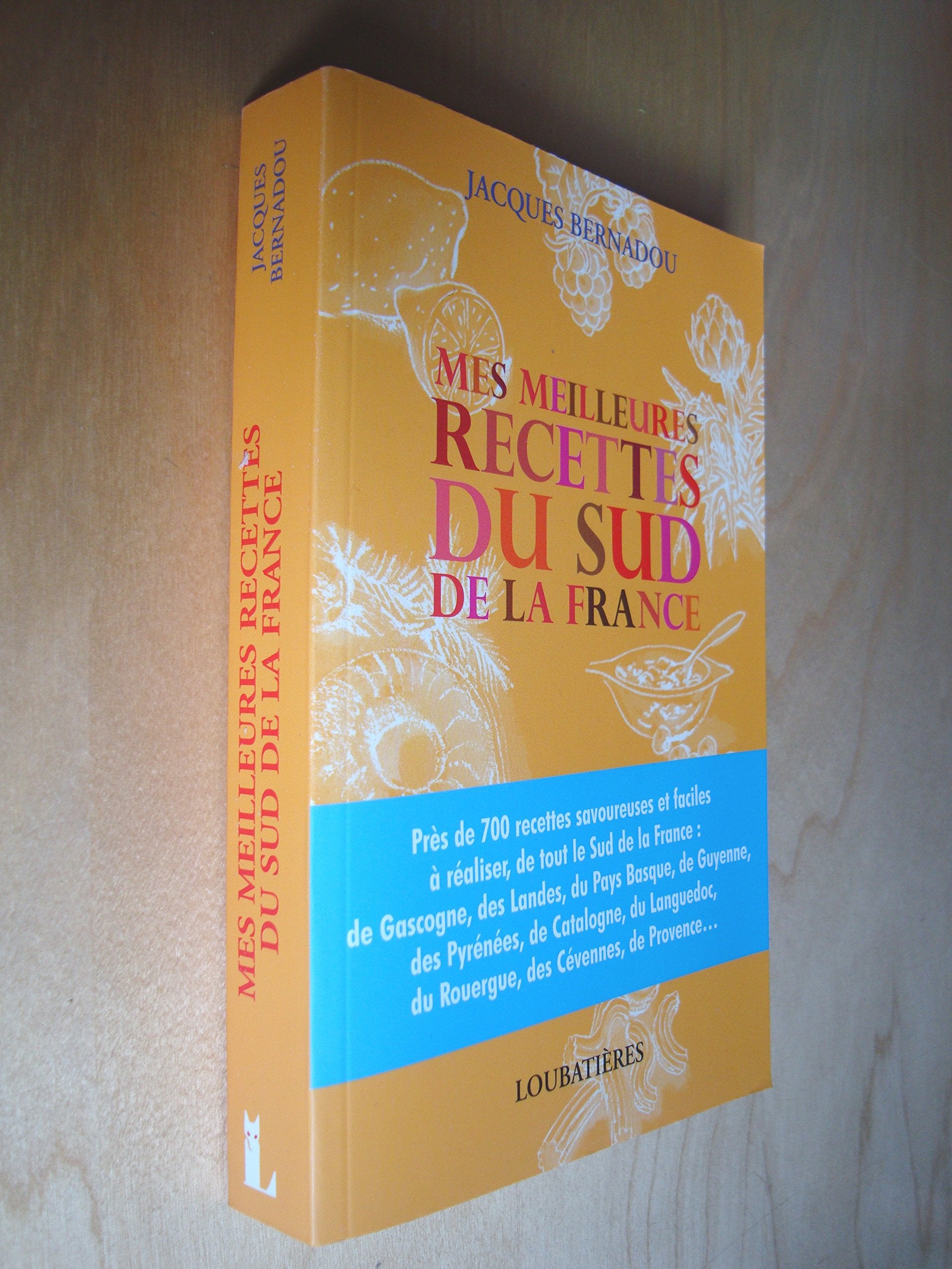 Mes meilleures recettes du sud de la France Books
