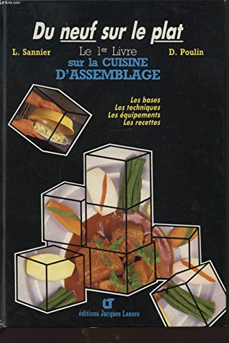 Du Neuf Sur Le Plat 1er Livre Sur La Cuisine D'Assemblage book