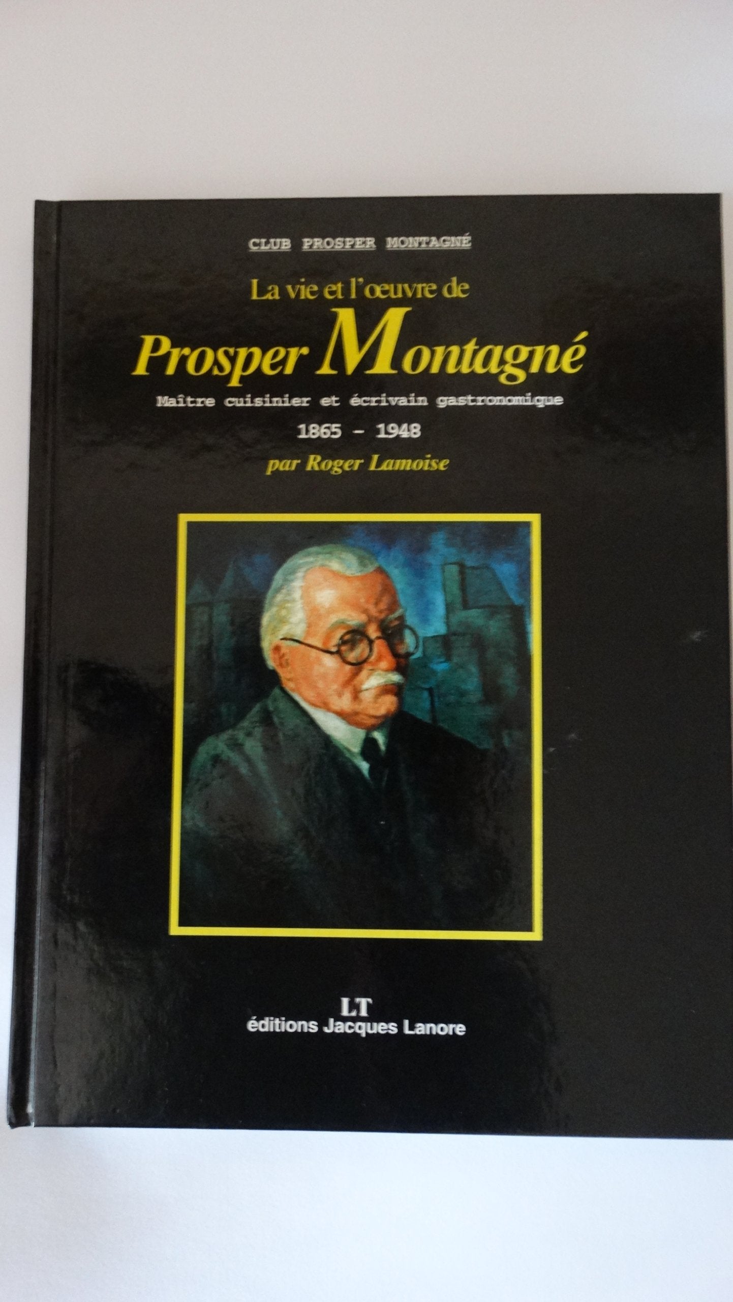 La vie et l'oeuvre de prosper montagne (1995) book