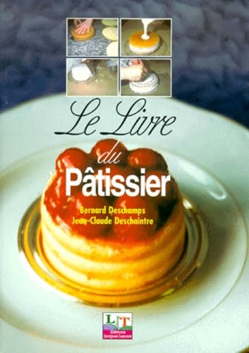 Le livre du pâtissier, nouvelle édition, 2000 book
