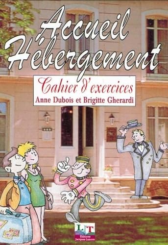 Accueil hébergement : Cahier d'exercices, tome 1 book